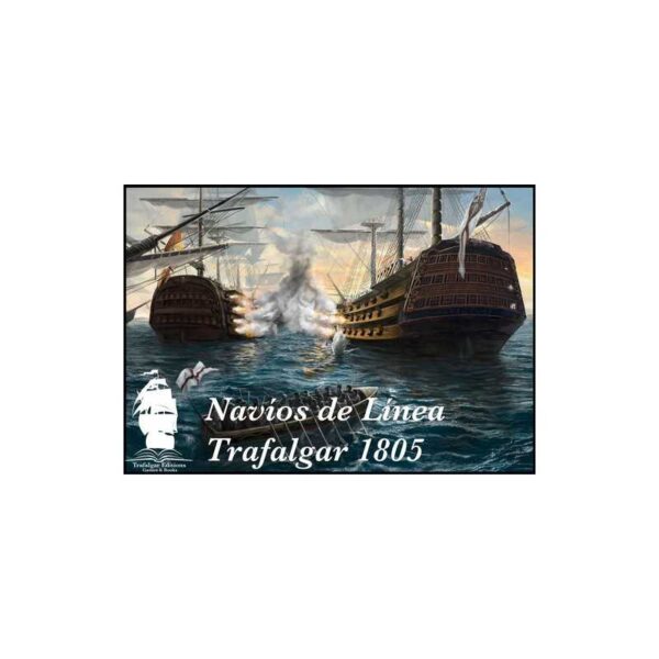 NAVIOS DE LINEA TRAFALGAR 1805 SEGUNDA EDICION